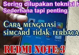 Redmi Note 3 Pro Kartu Sim Tidak Terbaca Di Laptop Asus